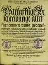 Jakob Frank, Historicae Relationis Continuatio. Warhafftige Beschreibunge aller fürnemmen unnd gedenckwürdigen Historien, so sich hin und wider inn hoch und nider Teutschlanden, Auch in Franckreich, Engellandt, Italien, Hispanien, Hungern, Crabaten, Polen, Schweden, Sibenbürgen, Wallachey, Moldaw, Türckey, etc. Hiezwischen nechstverschiener Franckfurter Fastenmeß, und etliche Monat zuvor biß auff gegenwertige Herbstmeß dieses 1595. Jahrs zugetragen unnd verlauffen haben, Wallstatt 1595; Bildquelle: SLUB Dresden, Eph.hist.275-19,2, online: http://digital.slub-dresden.de/id314411712.