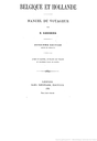 Titelblatt Baedeker Belgique et Hollande (Baedeker, Karl: Belgique et Hollande: manuel du voyageur, 12. Aufl., Leipzig 1885); Bildquelle: BnF, Gallica, http://gallica.bnf.fr/ark:/12148/bpt6k204146f. [thumbnail mit link auf Digitalisat in der Gallica]