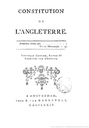 Lolme, Jean Louis de: Constitution de l'Angleterre, Amsterdam 1774; Gallica, permalink: http://gallica.bnf.fr/ark:/12148/bpt6k1145952