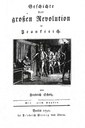 Befreiung eines Bastillehäftlings, Kupferstich, Deutschland, 1790, unbekannter Künstler; Bildquelle: Schulz, Friedrich: Geschichte der großen Revolution, Berlin: Vieweg 1790 [Titelvignette]; Privatbesitz.