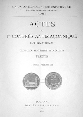 Erster internationaler Antifreimaurerkongress 1896 IMG