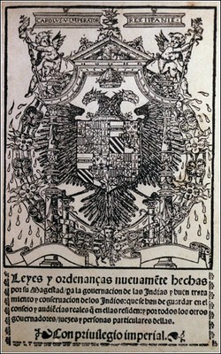 Nuevas Leyes, Titelseite, unbekannter Künstler, 1542; Bildquelle: Wikimedia Commons, http://commons.wikimedia.org/wiki/File:Leyes_Nuevas1.jpg, gemeinfrei.