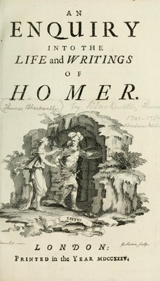 An Enquiry into the Life and Writings of Homer 1735 An Enquiry into the Life and Writings of Homer 1735
